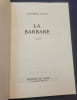 La barbare. Katherine Pancol ( envoi autographe sign&eacute; )