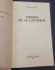 Chemin de la lanterne . Louis Nucera ( envoi autographe sign&eacute; ) 