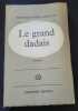 Le grand dadais. Bertrand Poirot - Delpech