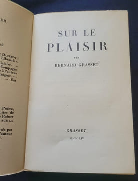 Sur le plaisir - Essai précédé d'une lettre a Léon Bérard . Bernard Grasset
