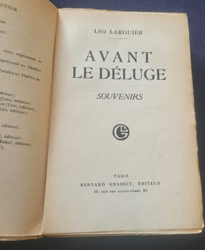 Avant le déluge - souvenirs. Léo Larguier
