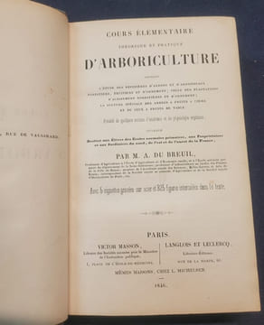 Cours élémentaire théorique et pratique d'arboriculture . M.A. Du Breuil