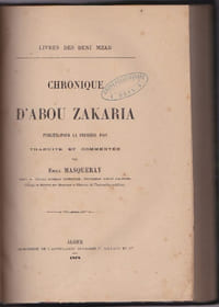 Livres Des Beni Mzab - Chronique D'abou Zakaria Publiée Pour La Première Fois , Traduite et Commentée Par Emile Masqueray