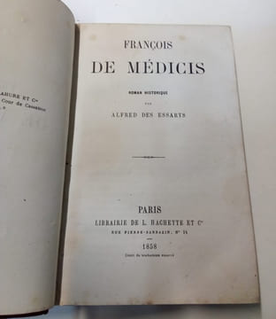 François de Medicis - Roman historique . Alfred des Essarts