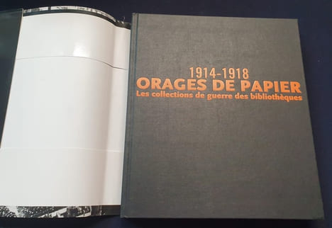 1914 - 1918 Orages de papier - les collections de guerre des bibliothèques . Collectif