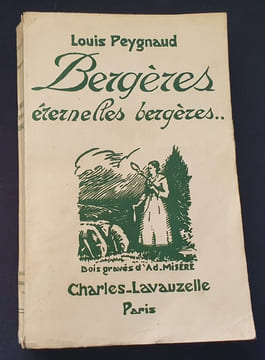 Bergères , éternelles bergères.... Louis Peygnaud
