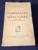 Funérailles et sépultures - traité pratique de police et d'admministration. Emile Martin