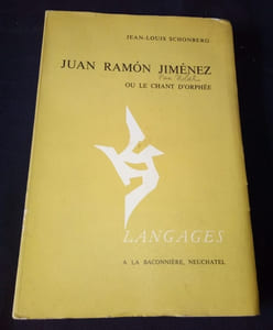 Juan Ramon Jimenez ou le chant d'orphée