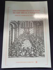 Les universités en Europe du XIIIe siècle à nos jours - Espaces , modèles et fonctions 