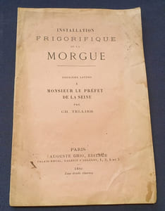 Installation frigorifique de la morgue - Deuxième lettre a Monsieur le préfét de la Seine 