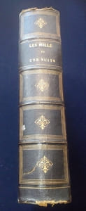 Les Mille et une nuits  - Contes arabes traduits par Galland illustrés par MM. Français , H. Baron , Ed. Wattier , Laville , etc revus et corrigés sur l'édition princeps de 1704 augmentés d'une dissertation sur les mille et une nuits par M. Le Baron Silvestre de Sacy 