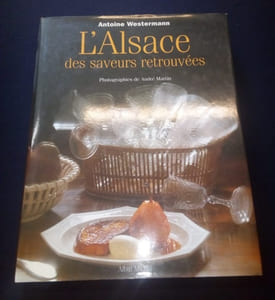 L'Alsace des saveurs retrouvées 