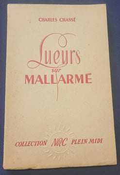 Lueurs sur Mallarmé . Charles Chassé
