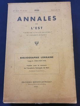 Annales de l'Est - Bibliographie Lorraine - Tome X 1928/1929/1930 . undefined