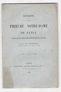 Documents sur le prieuré Notre-Dame de Nancy recueillis aux Archives Départementales de la Cote d'Or