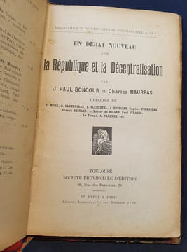Un débat nouveau sur la République et la Décentralisation - Opinions de E. Buré , G. Clémenceau , J. Dessaint , Eugène Fournière , Joseph Reinach , L. ...