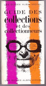 Guide Des Collections et Des Collectionneurs
