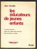 Les Educateurs De Jeunes Enfants. DAVALLON Jean
