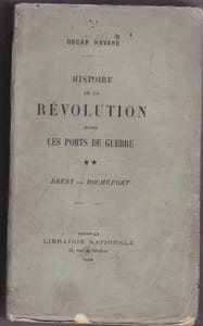 Histoire De La Revolution Dans Les Ports De Guerre - Tome 1 Toulon Tome 2 Brest et Rochefort