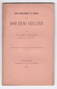 Etude biographique et critique sur Dom Remi Ceillier