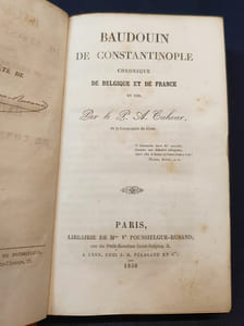 Baudoin de Constantinople chronique de Belgique et de France en 1225