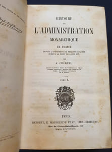 Histoire de l'administration monarchique en France depuis l'avénement de Philippe-Auguste jusqu'a la mort de Louis XVI - 2 tomes en deux volumes
