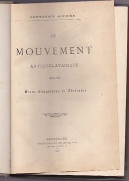 Le Mouvement Antiesclavagiste Belge - Revue Congolaise et Africaine - 7e Année. COLLECTIF