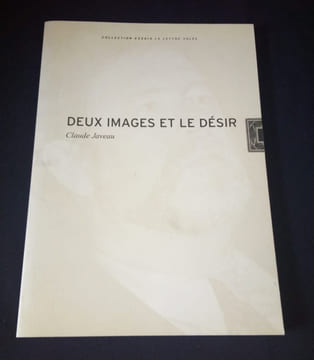 Deux images et le désir. Claude Javeau
