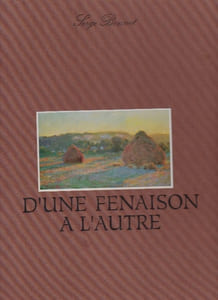 D'une Fenaison a L'autre