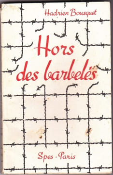 Hors Des Barbelés. BOUSQUET Hadrien