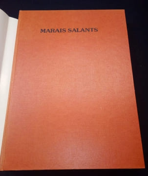 Marais Salants - Connaissance des Richesses Naturelles de la Loire Atlantique - Contribution à l'étude écologique de la Presqu'ile Guérandaise . ...