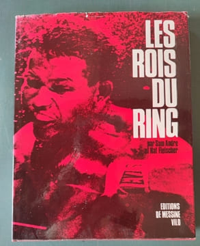 Les Rois Du Ring. Sam andré Nat Fleischer