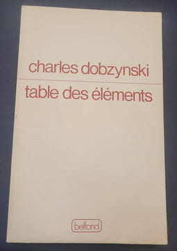 table des éléments . Charles Dobzynski