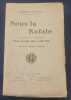 Sous la rafale - Au service de l'infanterie - Souvenirs d'un dragon pendant la grande guerre . Andr&eacute; Schmitz