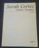 Sarah Cortez. Colette Peugniez