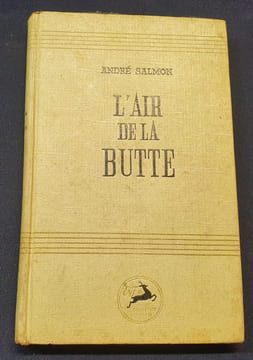 Souvenirs sans fin - l'air de la butte. André Salmon