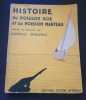 Histoire du poisson scie et du poisson marteau suivi de Histoire du vieux crocodile et histoire de limace. Leopold Chauveau