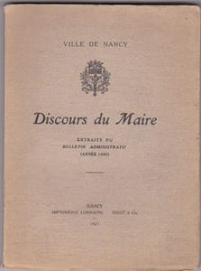 DIScours Du Maire - Ville De Nancy - Extraits Du Bulletin Administratif ( Année 1920)