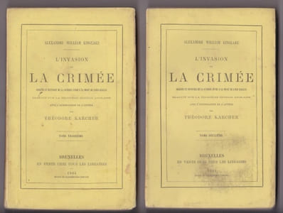 L'invasion De La Crimée . Origine et Histoire De La Guerre Jusqu'a La Mort De Lord Raglan - Complet En 5 Volumes