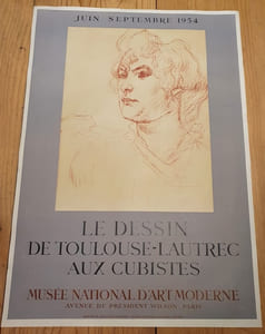  Affiche  lithographiée Mourlot - Le Dessin de Toulouse Lautrec aux Cubistes - Musée National d'Art Moderne - 1954