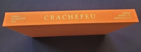 Crachefeu. André Pierre de Mandiargues