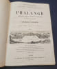 { Charles Fourier } La Phalange - Journal de la science sociale d&eacute;couverte et constitu&eacute;e par Charles Fourier . Industrie , Politique , Sciences , Arts ...