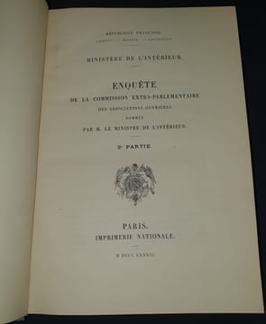 Enquète de la Comission Extra-parlementaire des Associations ouvrières nommées par M. le ministre de l'Intérieur - 2 tomes - complet. BARBERET J