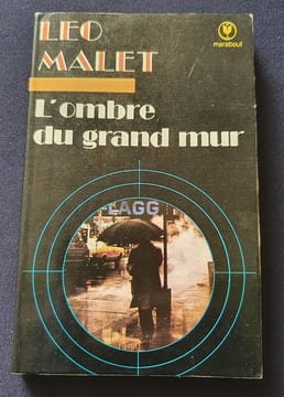 L'ombre du grand mur - Avec Envoi Autographe signé à Roxanne Dubuisson. Léo Malet