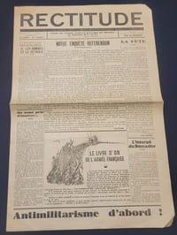 [ Presse Anarchiste ] - Rectitude - Organe des Pacifistes d'action et de la Ligue des objecteurs de conscience - Numéro 7 du 20 Janvier 1937