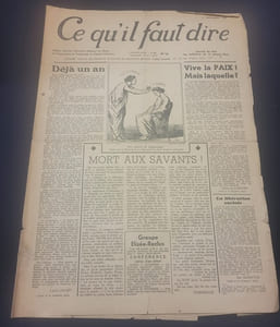 [ Presse Anarchiste ] - Ce qu'il faut dire - Journal de tous les militants de la pensée libre -  numéros 6 & 14 - 1945 