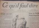 [ Presse Anarchiste ] - Ce qu'il faut dire - Journal de tous les militants de la pens&eacute;e libre -  num&eacute;ros 6 & 14 - 1945 . Collectif