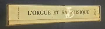 L'orgue et la musique d'orgue dans les Pays-Bas et la principaut&eacute; de Li&egrave;ge du 16e au 18e si&egrave;cle - Avec les 2 vinyles .. Flor Peeters  Maarten Albert ...