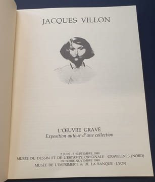 Jacques Villon - L'oeuvre gravé - Exposition autour d'une collection - Gravelines 1989. Collectif - Jacques Villon ( Emile Méry Frederic Gaston ...