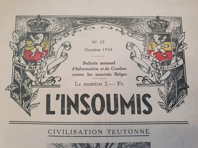 L'insoumis - Bulletin mensuel d'information et de Combat contre les Mauvais Belges - N. 33 - Octobre 1943